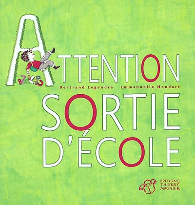 Product Image: Attention sortie d'école