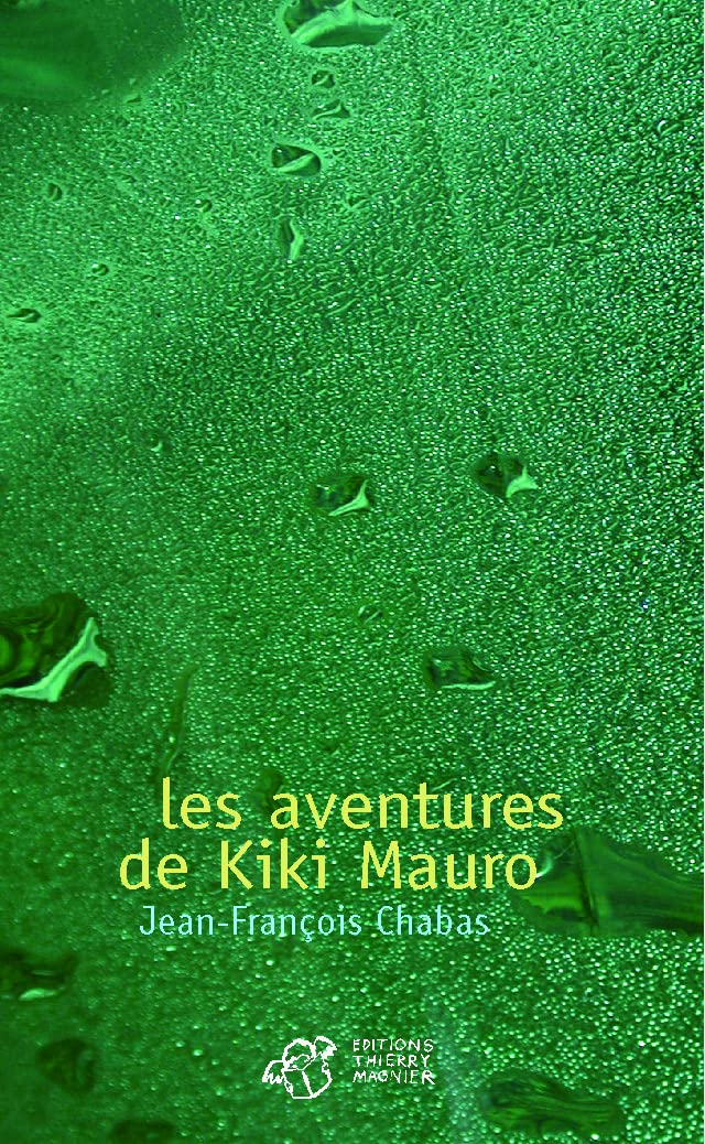 Les Aventures de Kiki Mauro book