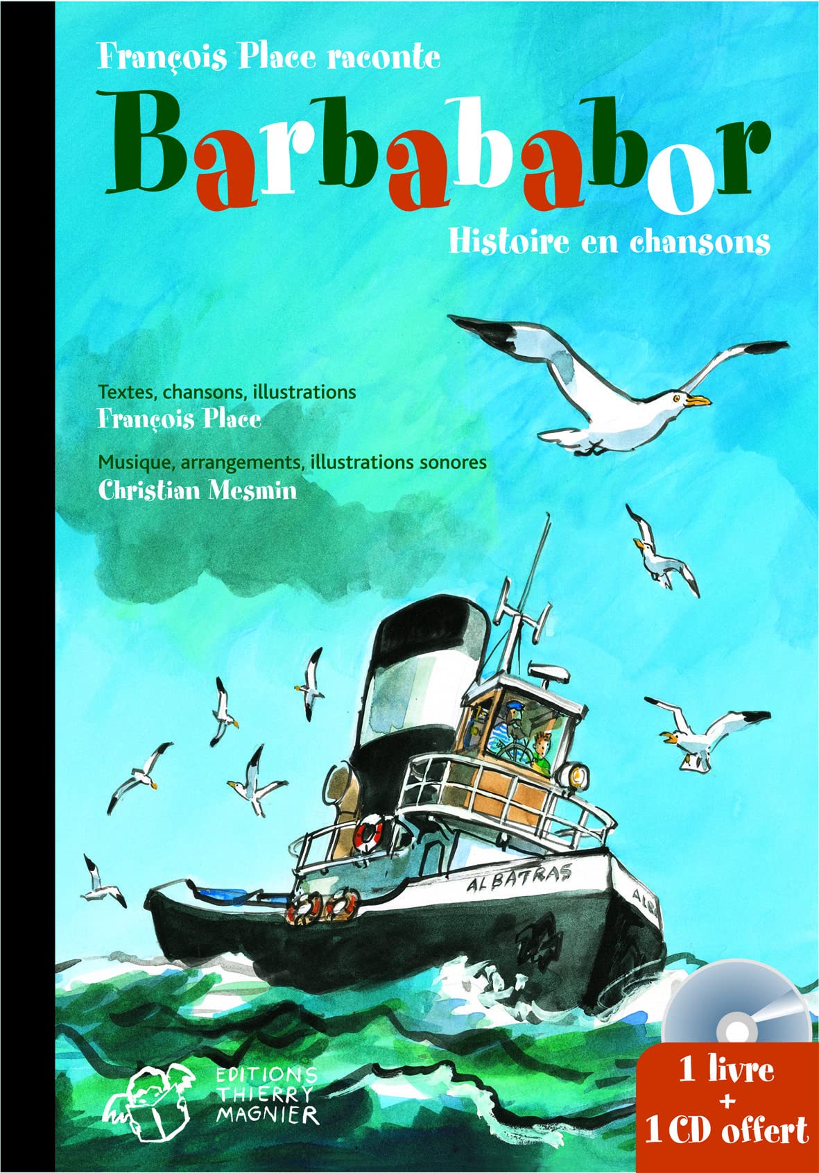 Barbababor: (un livre + un Cd Thierry Magnier - durée 50 ') Contemporary literature