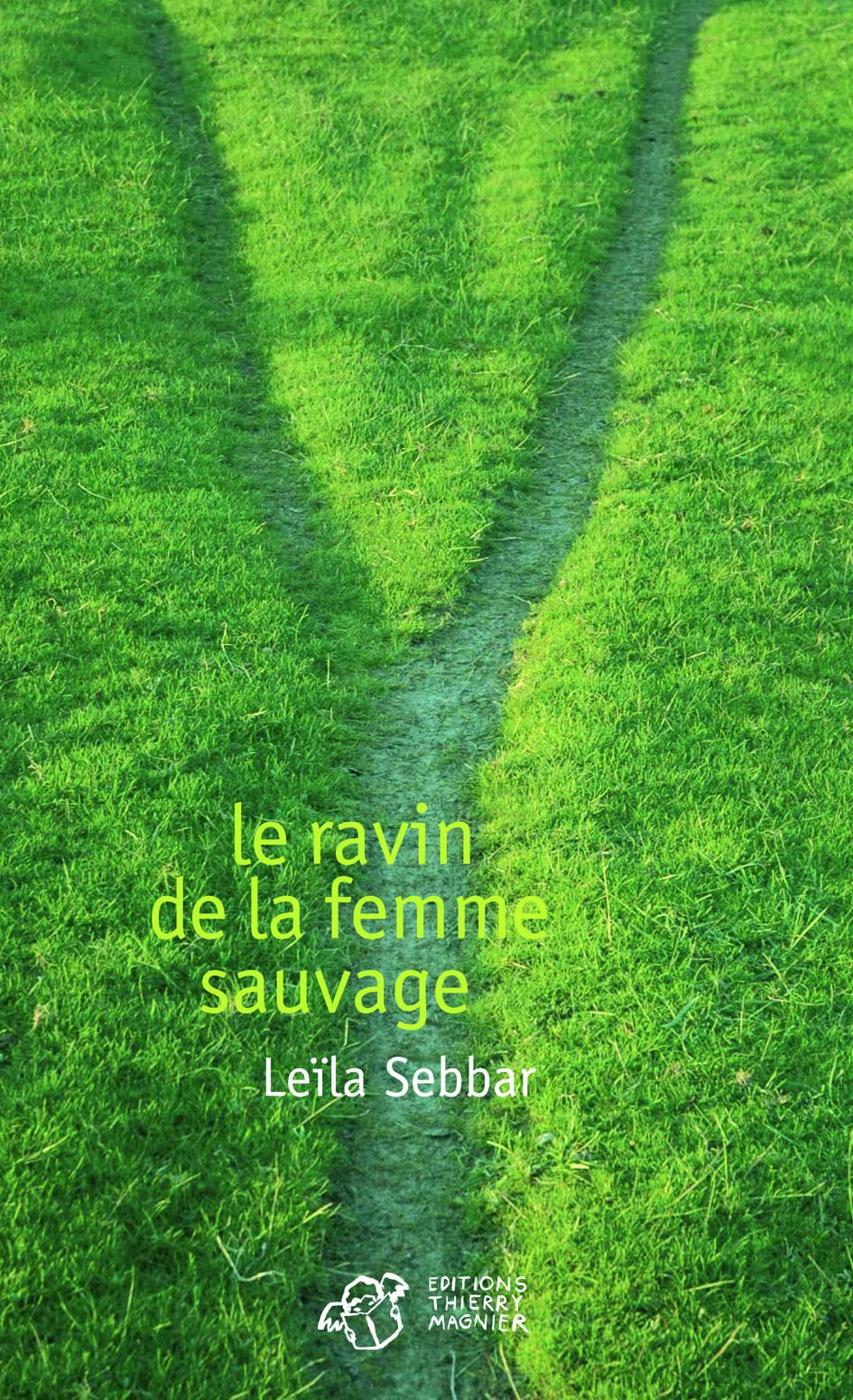 Le ravin de la femme sauvage book