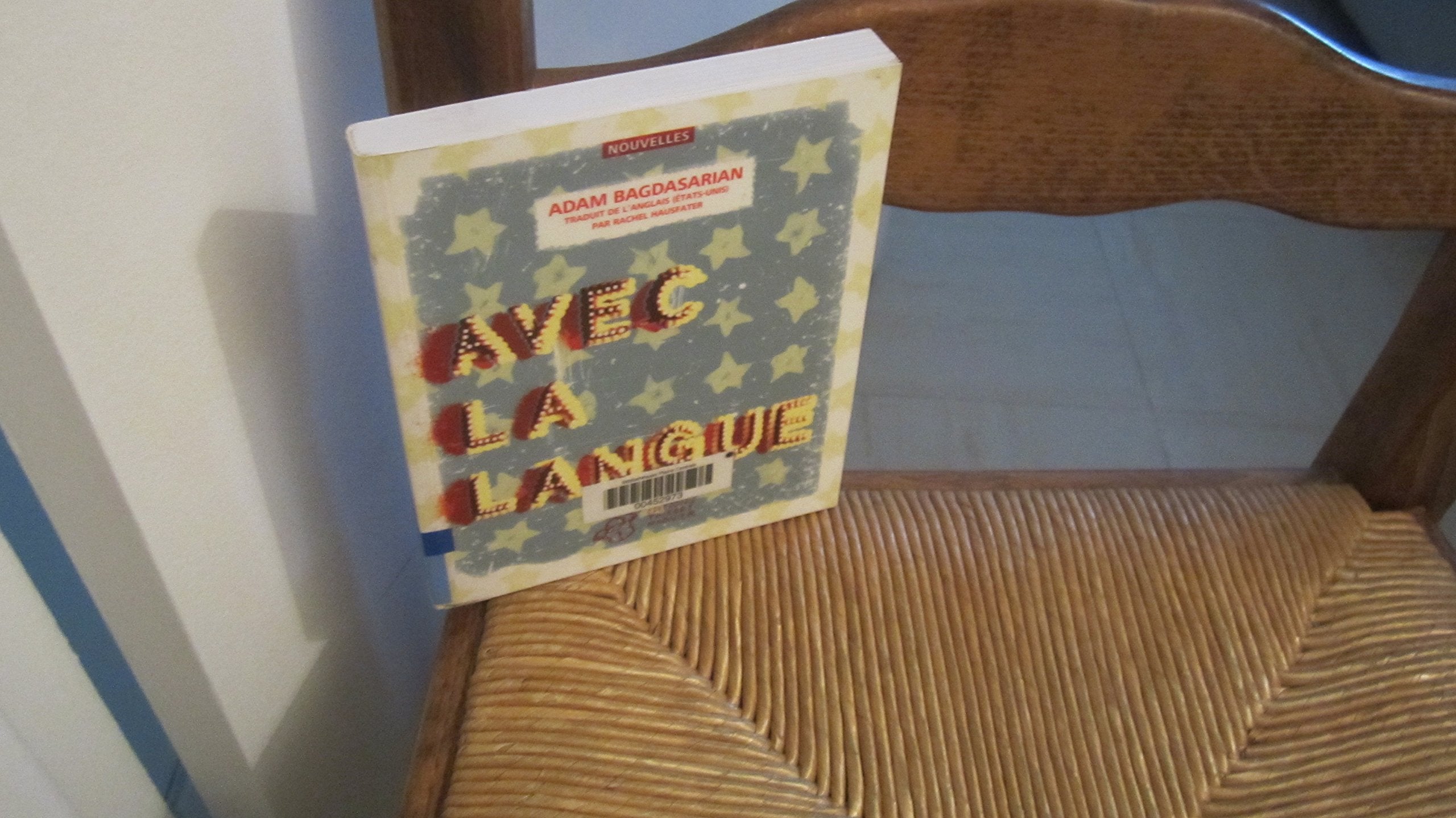 Avec la langue et autres traumatismes book