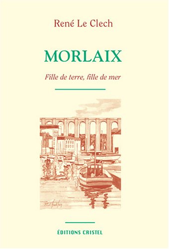 Morlaix, fille de terre, fille de mer book