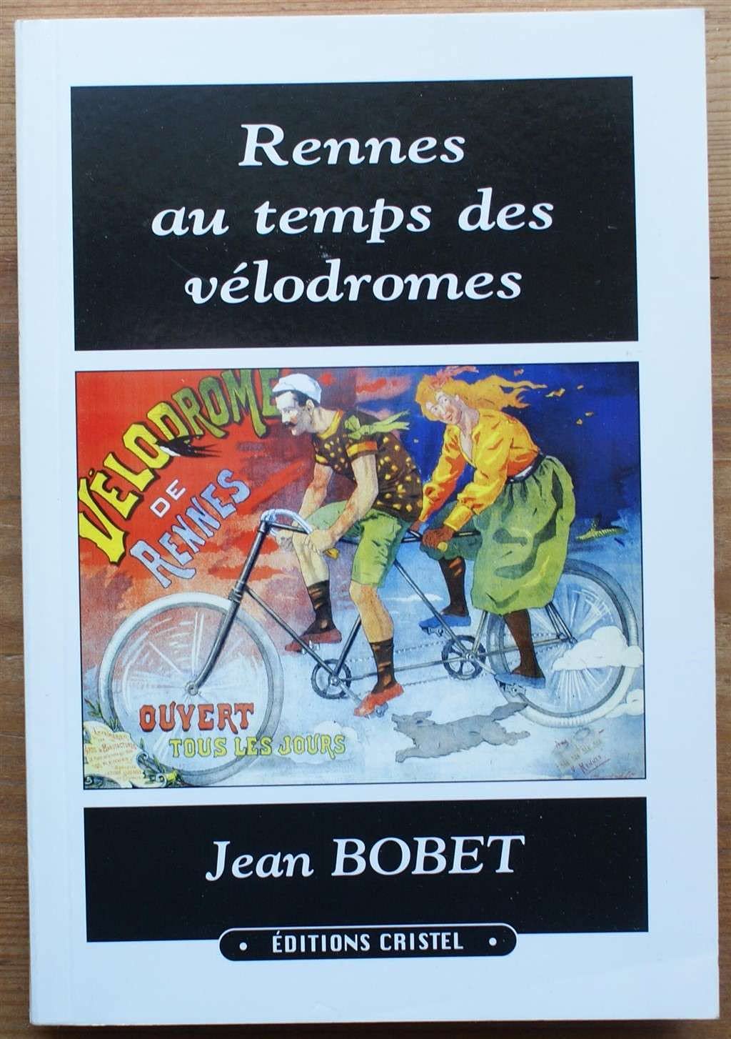 Rennes au temps des velodromes Books