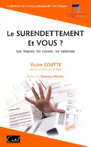 Le surendettement : et vous ? : les risques, les causes, les solutions book
