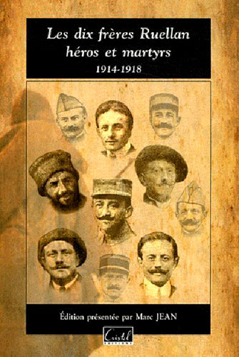 Les dix frères Ruellan, héros et martyrs Contemporary literature