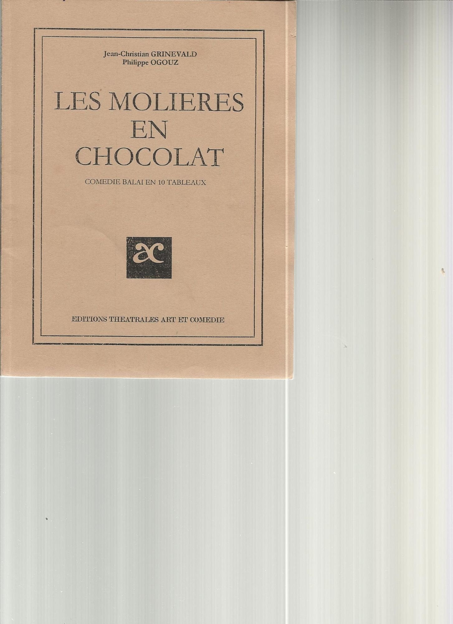 Les Molières en chocolat - [Théâtre de la Main d'Or, décembre 1997 book