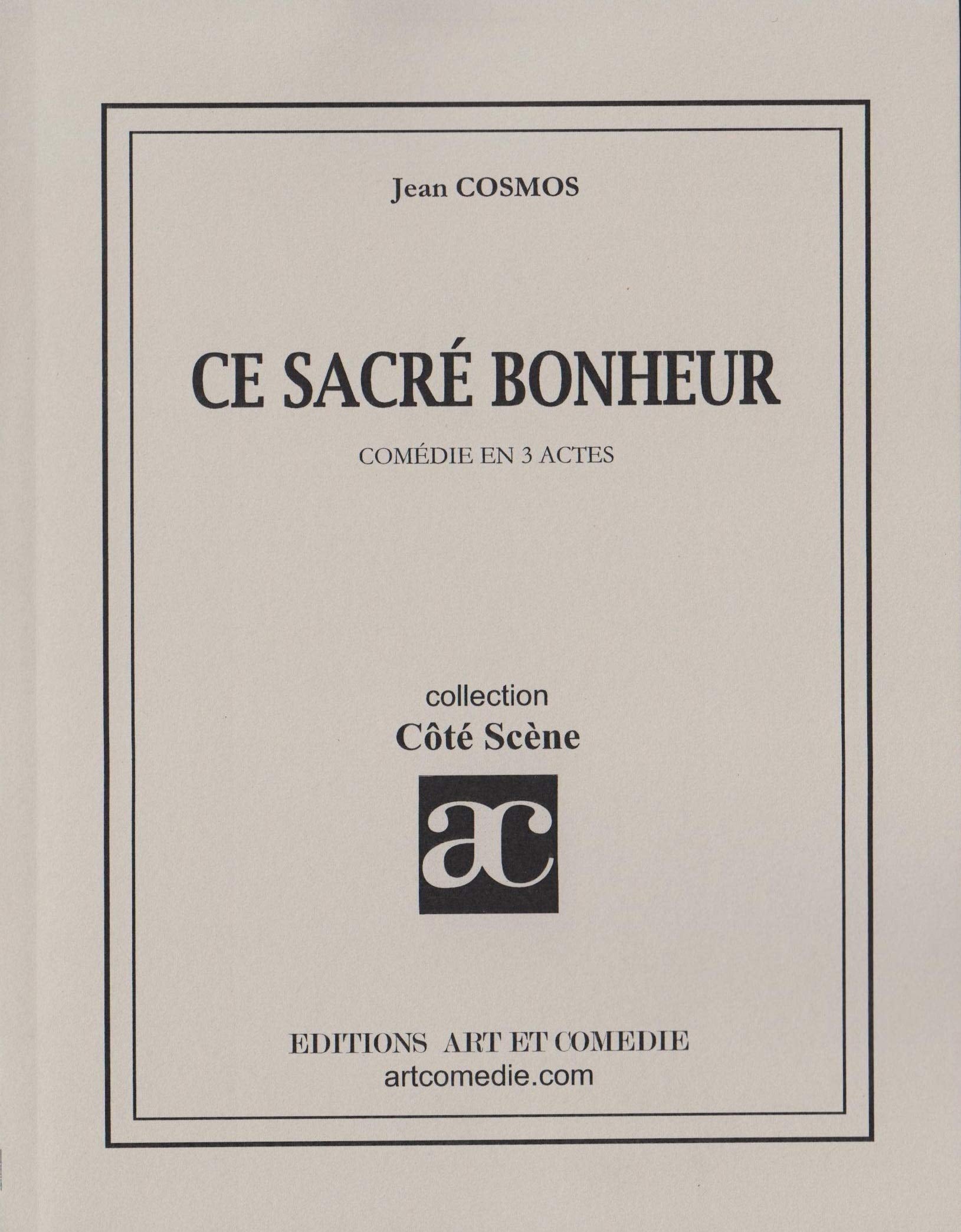 Ce sacré bonheur : comédie en 3 actes Books
