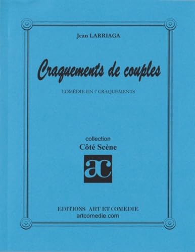 Craquements De Couples. Comedie En 7 Actes book
