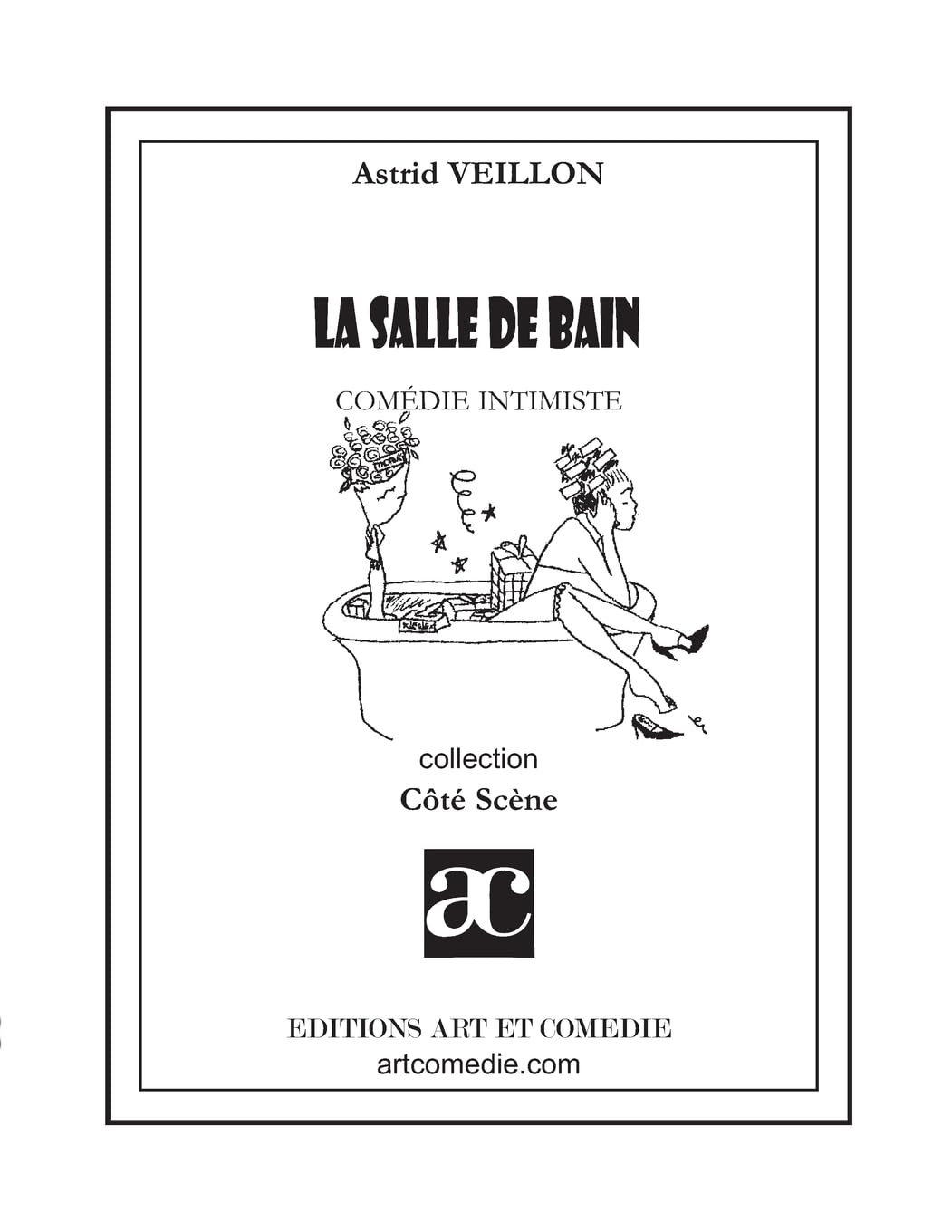La Salle de bain: Comédie intimiste book