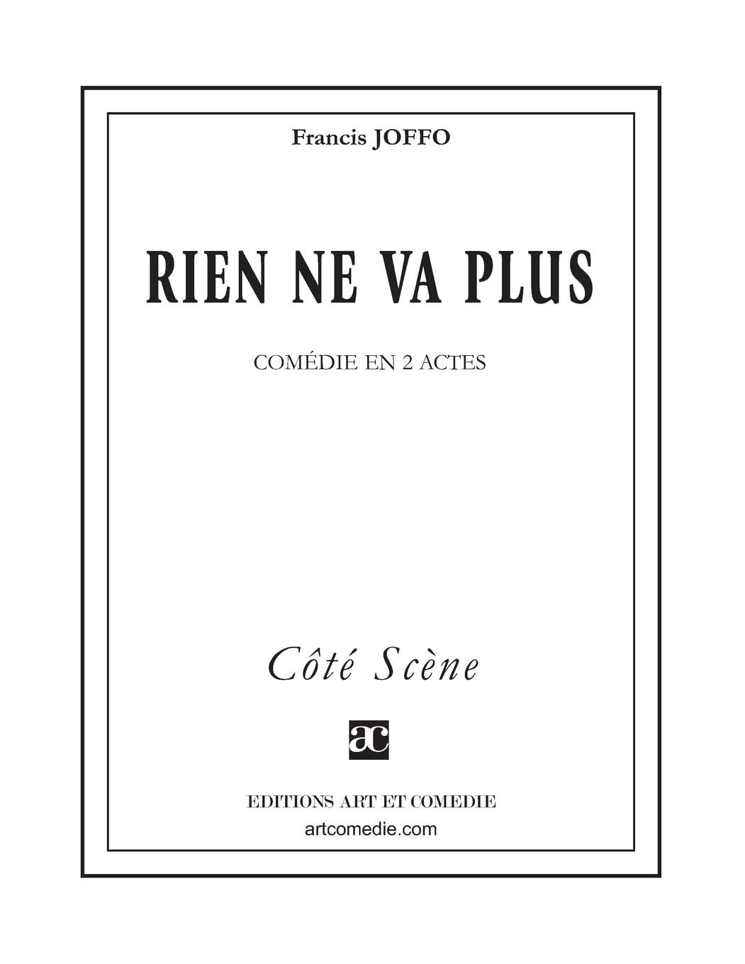Rien ne va plus: Comédie en deux actes book