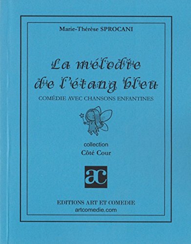 La mélodie de l'étang bleu book