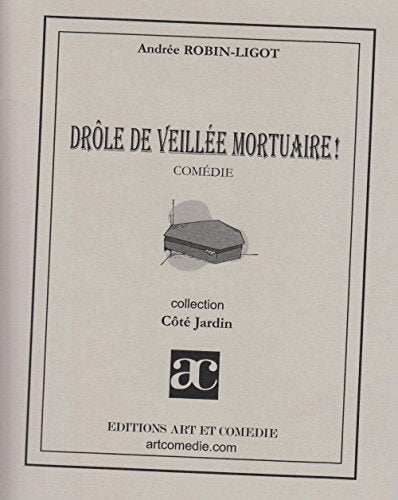 Drôle de veillée mortuaire ! Books