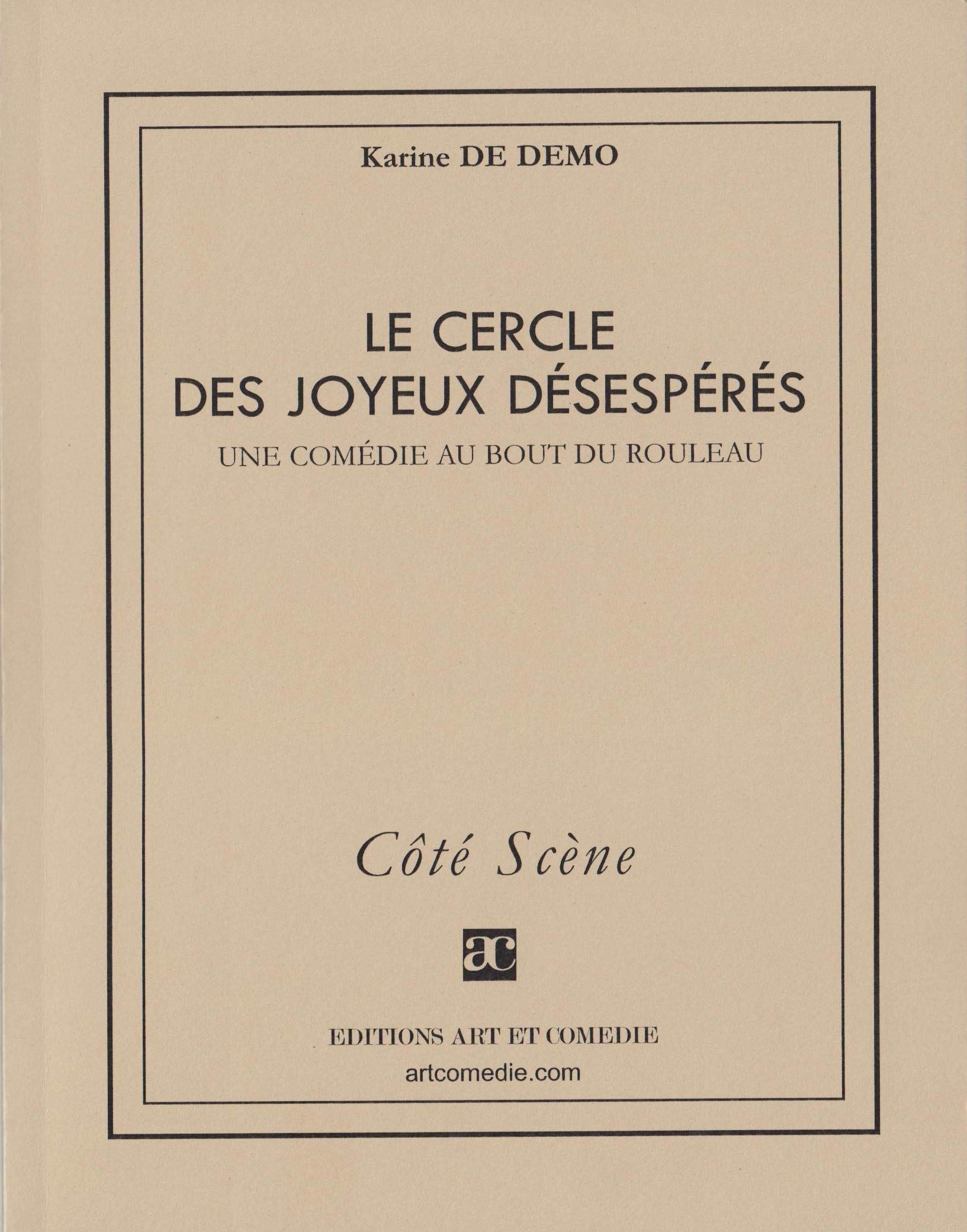 Le cercle des joyeux désespérés Books