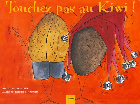 Touchez pas au kiwi ! Books
