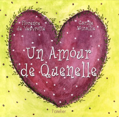 Un Amour de Quenelle book