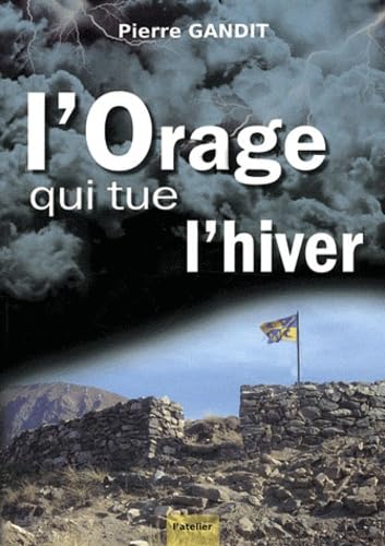 L'Orage qui tue l' hiver book