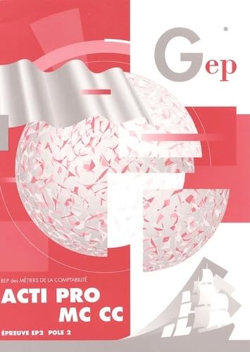 Acti Pro MC CC BEP comptabilité: Enoncé Books