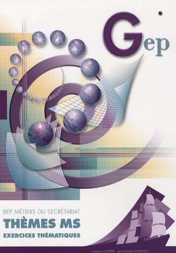 Thèmes MS Exercices thématiques: BEP Métiers du secrétariat book