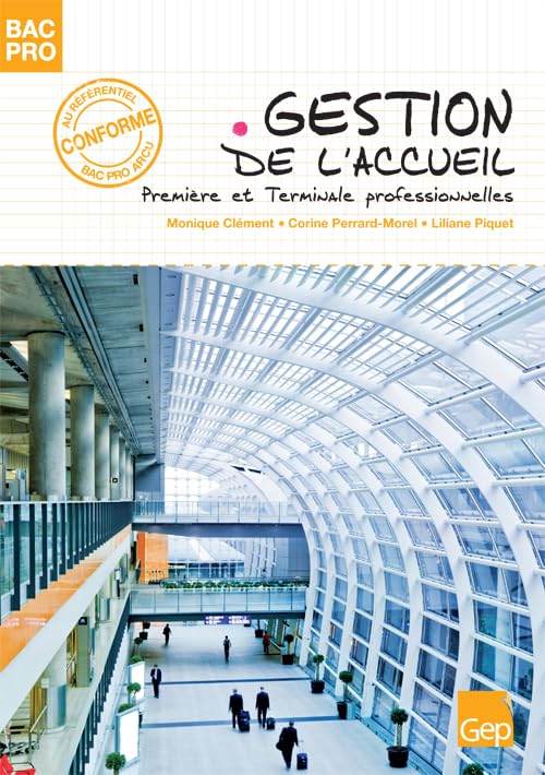 Gestion de l'accueil Bac Pro: Première et Terminale professionnelles book