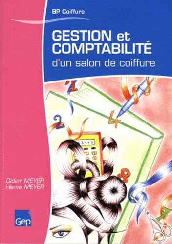 Gestion et comptabilité d'un salon de coiffure: Brevet professionnel coiffure book