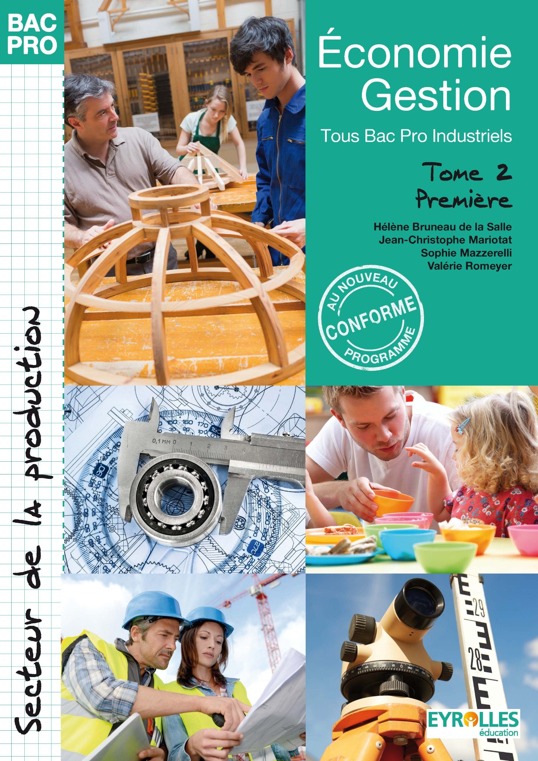 Economie-Gestion 1re Tous Bacs Pro Industriels: Tome 2 book