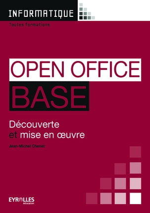 Open Office Base : livre élève : découverte et mise en oeuvre Computer Science