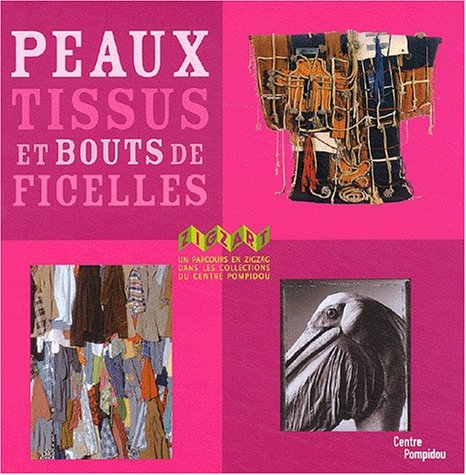 Peaux, tissus et bouts de ficelles book