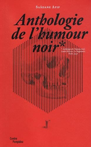 ANTHOLOGIE DE L'HUMOUR NOIR: PRIX MARCEL DUCHAMP 2009 book