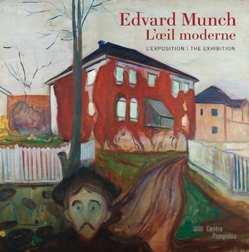 EDVARD MUNCH - L'OEIL MODERNE (ALBUM OFFICIEL DE L'EXPOSITION) (BILINGUE ANG/FR) book