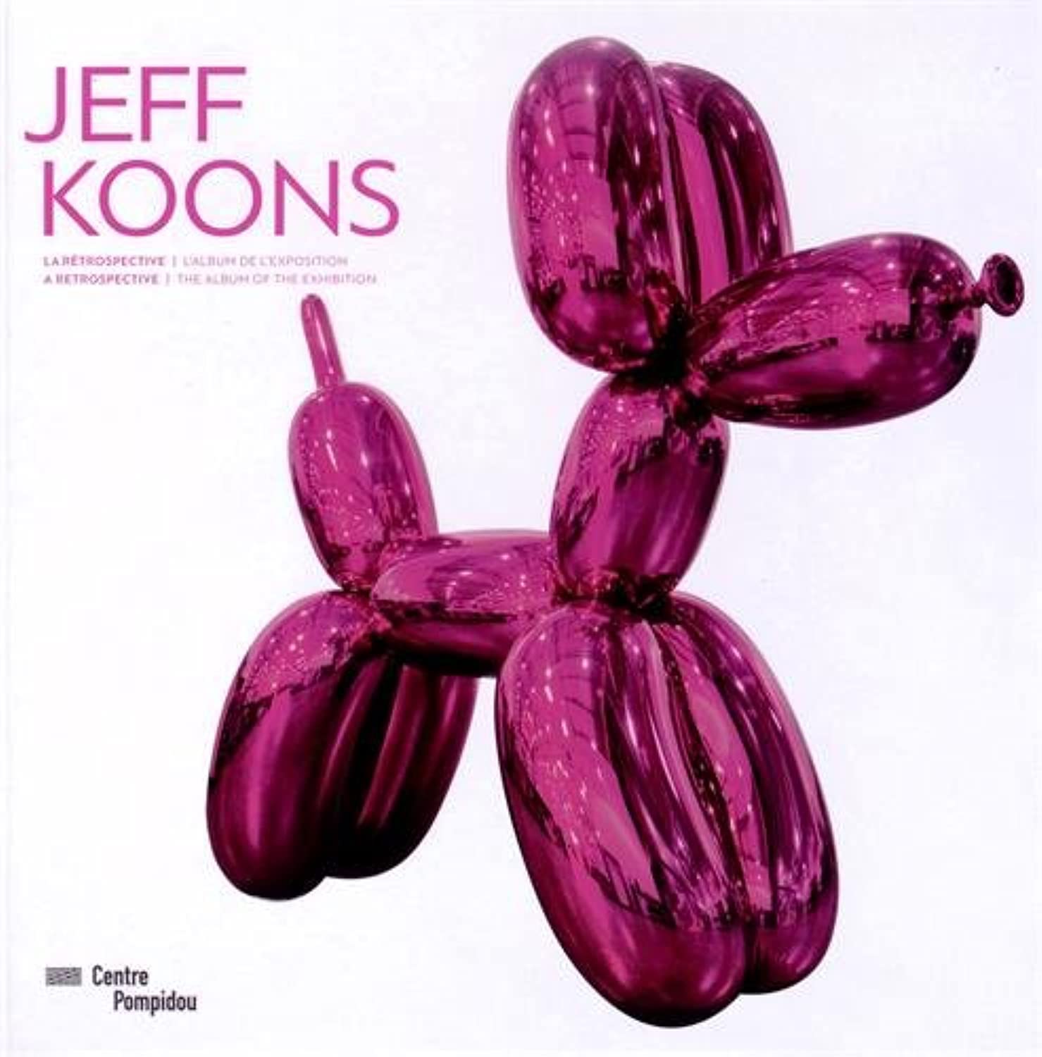 Jeff Koons - Exhibition Album: NOUVELLE EDITION Film, Art & Culture