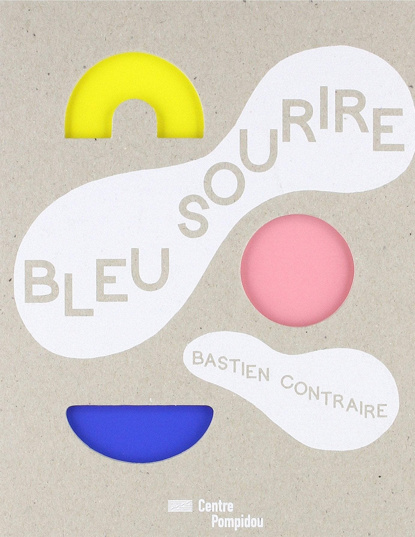 Bastien Contraire - Bleu Sourire Non-fiction
