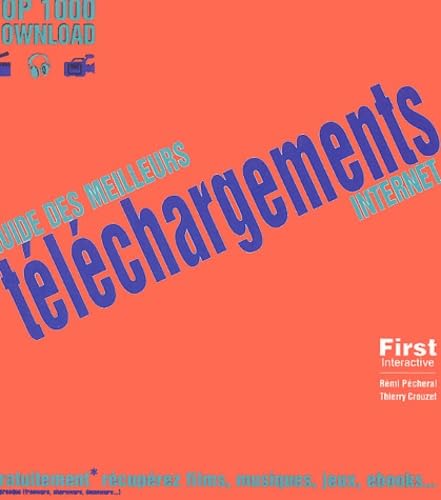 Guide des meilleurs téléchargements Internet book