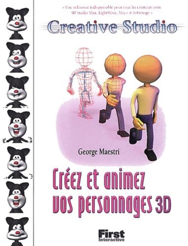 Creez Et Animez Vos Personnages 3d Books