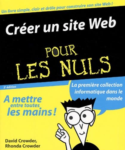 Créer un site web Pour les Nuls 5ème éd.(Ancien prix éditeur : 21,90 Euros) book