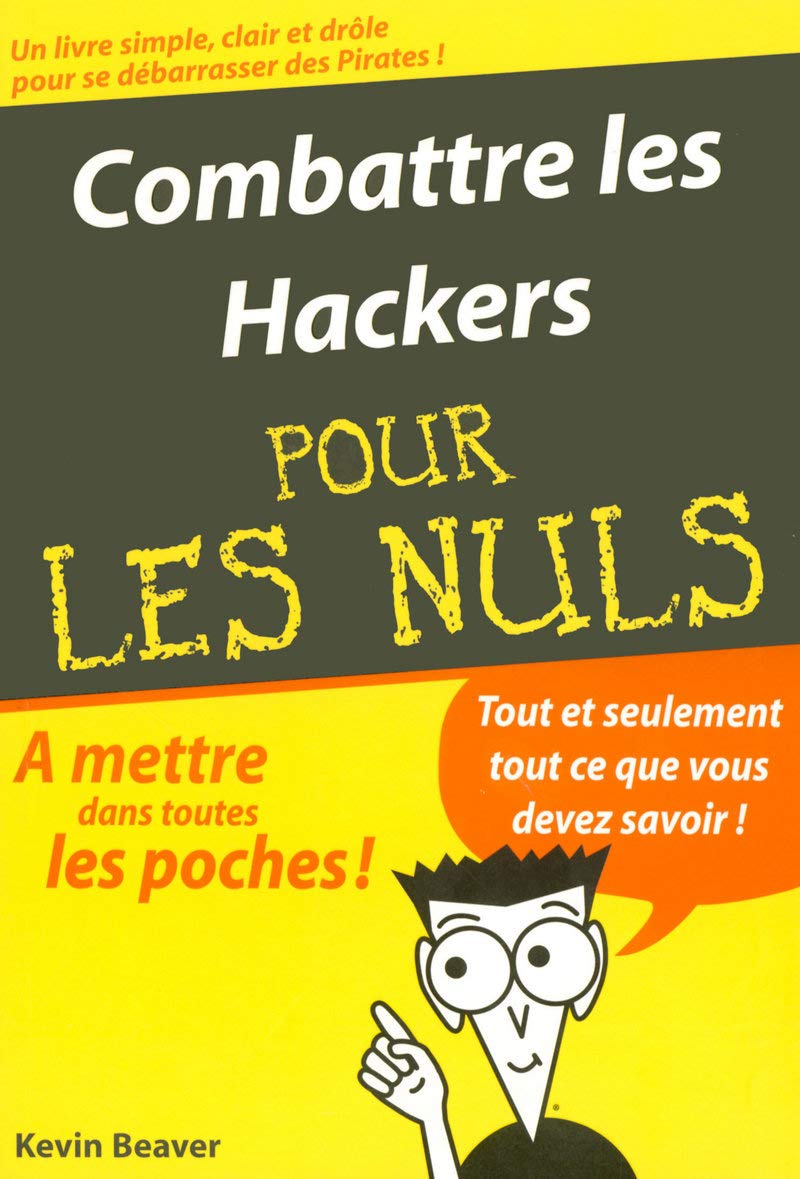 Combattre les Hackers Poche Pour les Nuls book