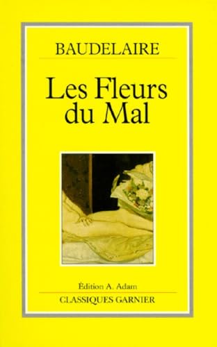 Les fleurs du mal. Les épaves. Bribes. Poèmes divers. Amoenitates Belgicae book