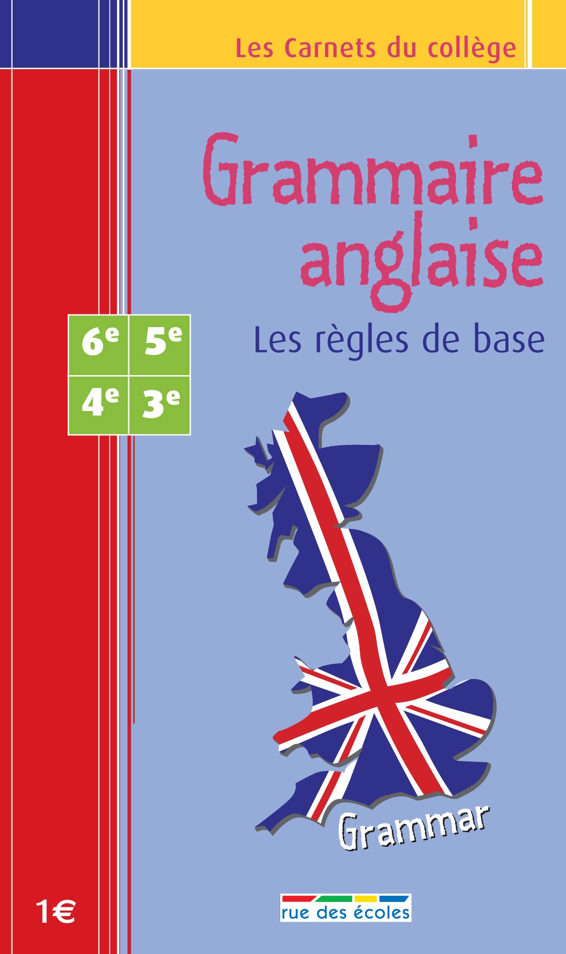 Grammaire anglaise 6e-3e : les règles de base Non-fiction