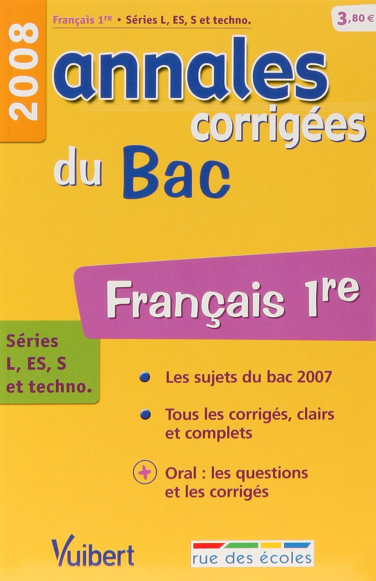 Français 1e séries L, ES, S et techno: Annales corrigées du Bac Books