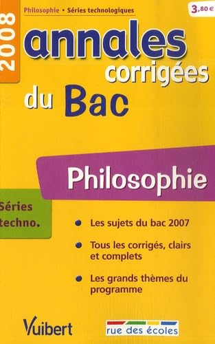 Philosophie séries technologiques: Annales corrigées du Bac book