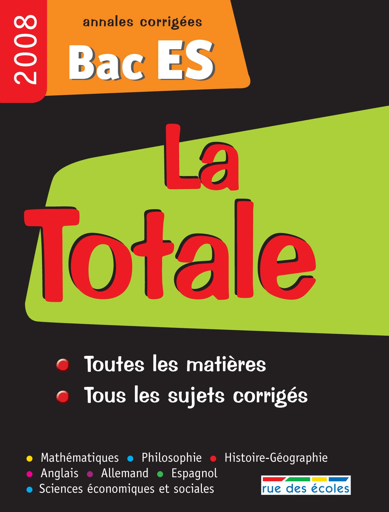 La totale bac ES 2008: Toutes les matières book