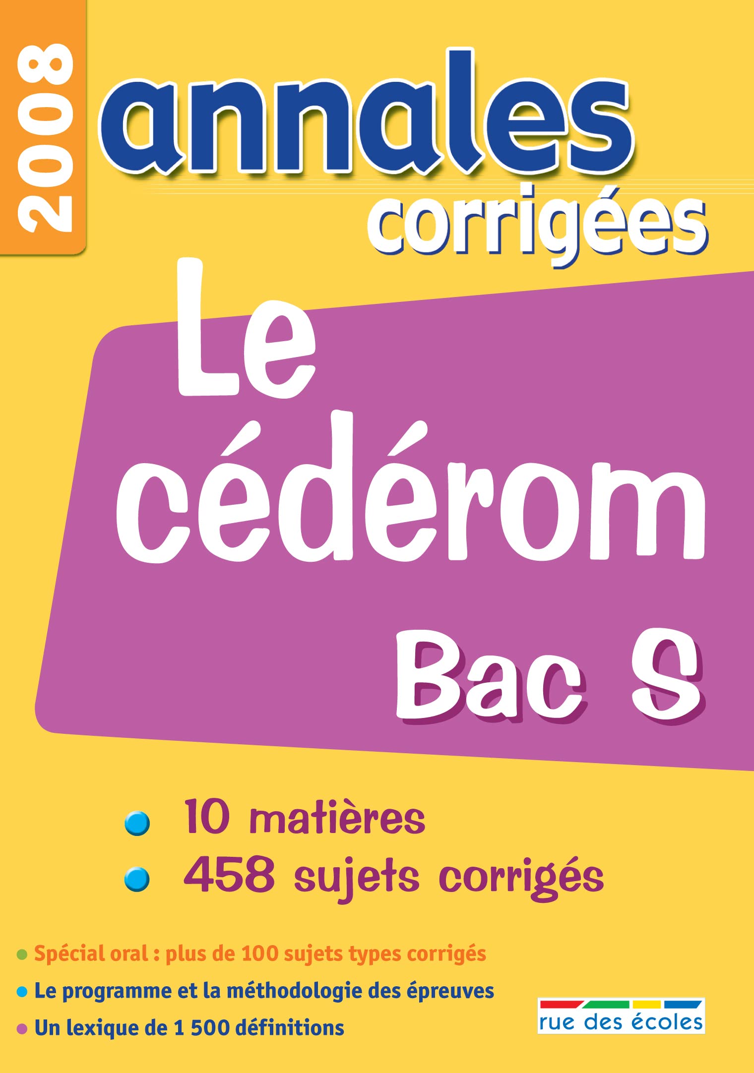 Annnales corrigées bac S CD: 10 matières / 458 sujets corrigés book