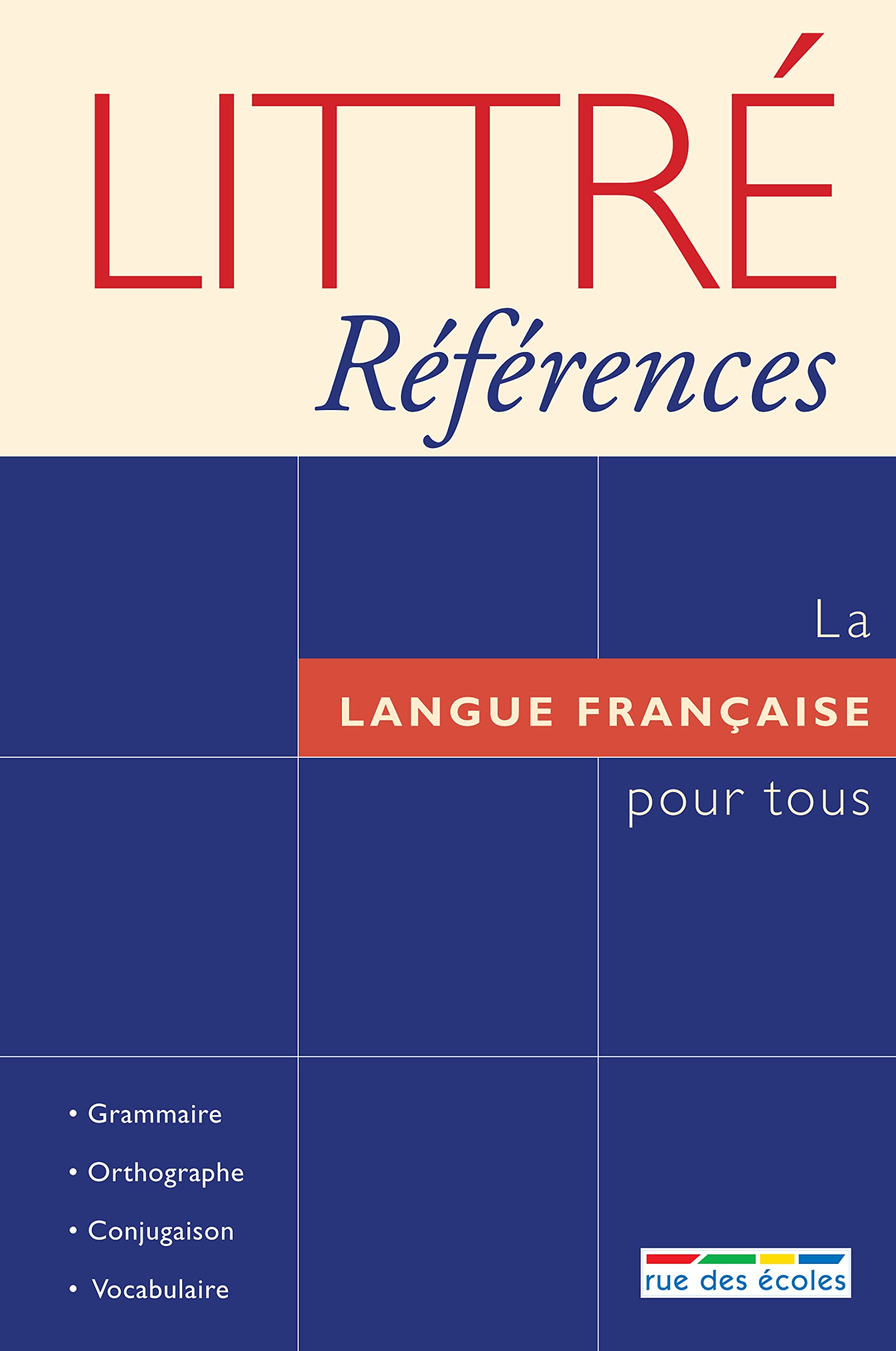 La langue française pour tous: grammaire orthographe conjugaison vocabulaire Non-fiction