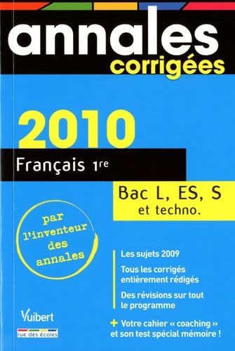 Français 1re Bac séries L, ES, S et techno 2010 book