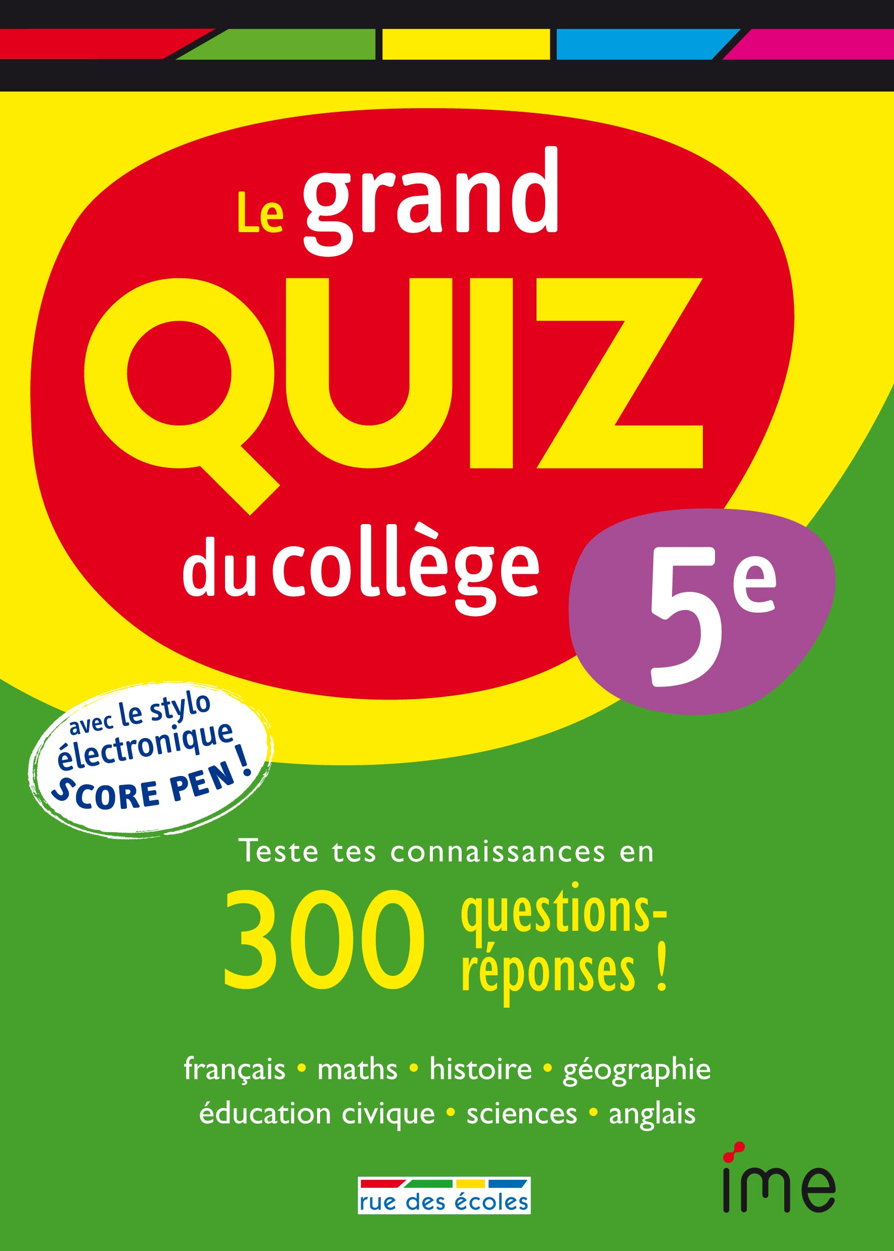 Le grand quiz du collège 5e: avec le stylo électronique score pen ! book
