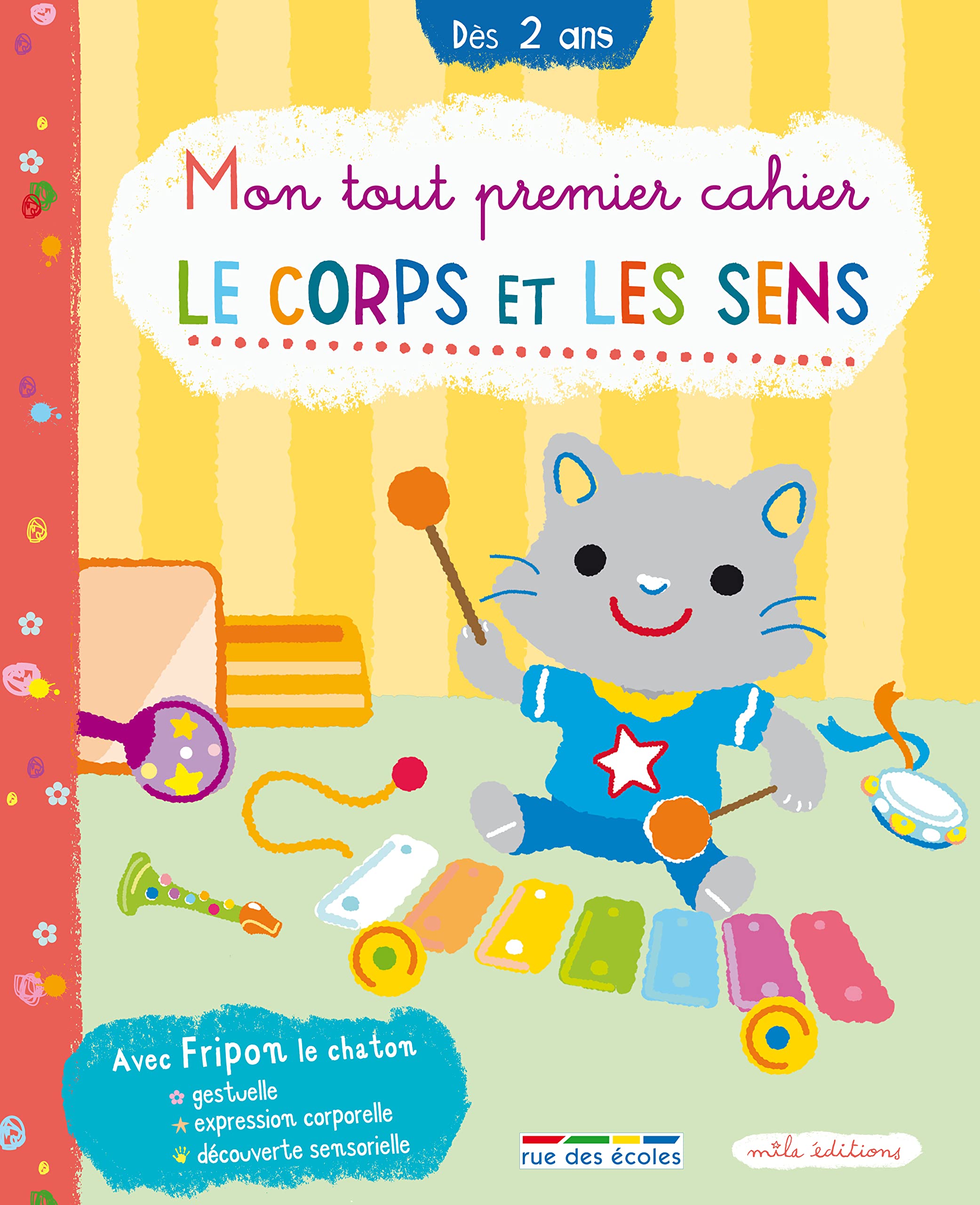 Mon tout premier cahier : Le corps et les sens: larg 241 book