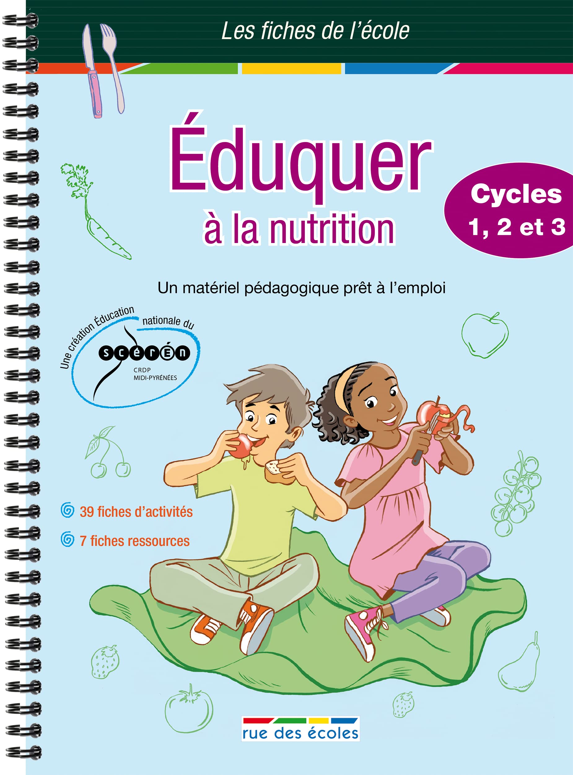 Eduquer à la nutrition - Cycles 1-2-3: Un matériel pédagogique prêt à l'emploi book