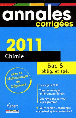 Chimie, bac S, obligatoire et spécialité : annales corrigées book