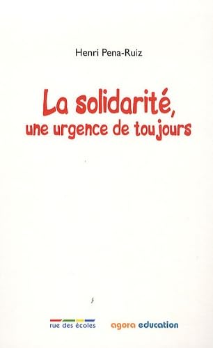 La solidarité, une urgence de toujours Essays & Short Stories