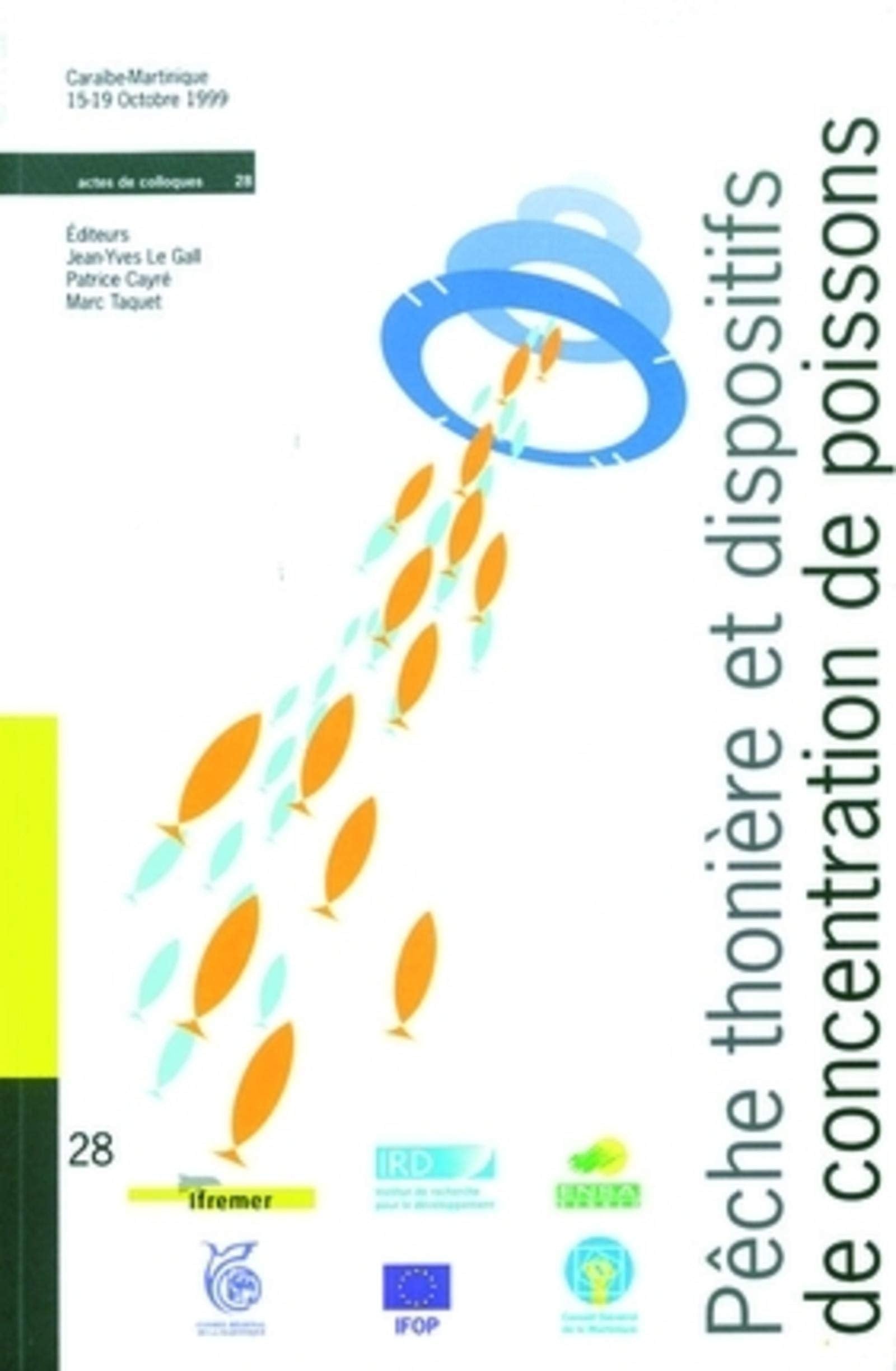 PECHE THONIERE ET DISPOSITIFS DE CONCENTRATION DE POISSONS NO28 book