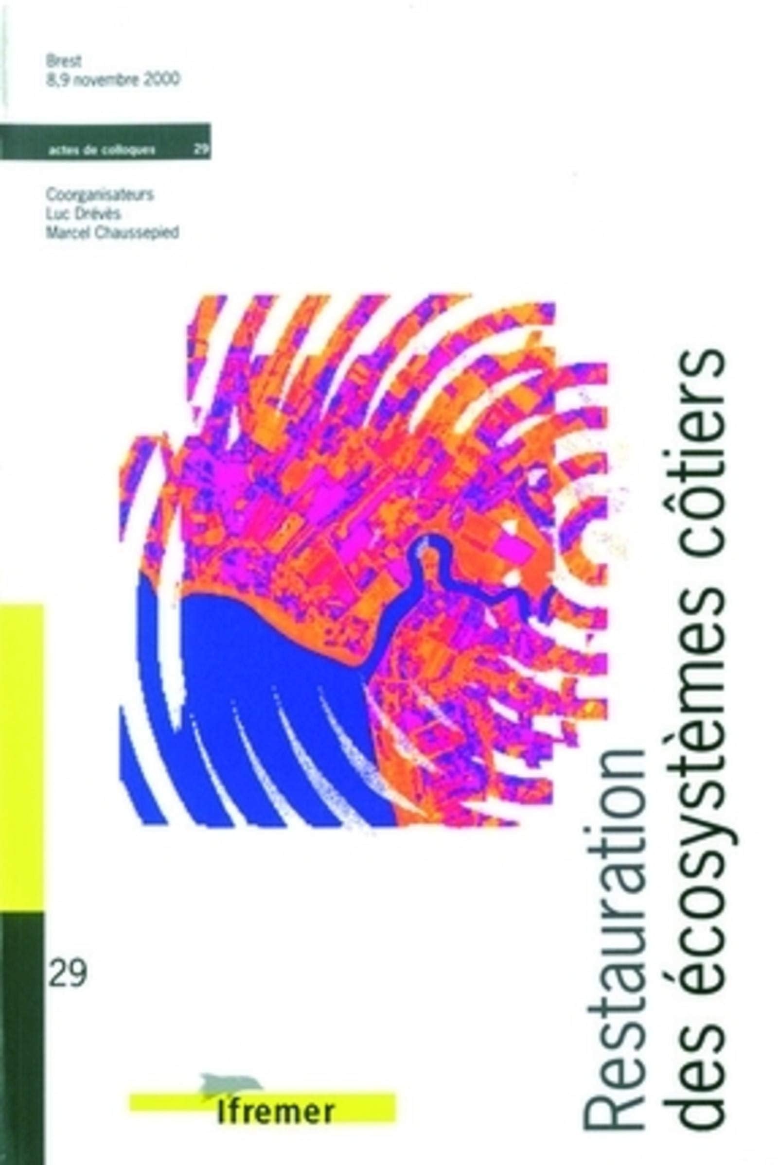 RESTAURATION DES ECOSYSTEMES COTIERS - NO 29 book